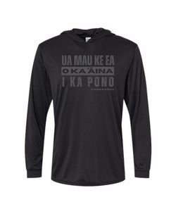 Ua Mau Ke Ea O Ka ʻĀina I Ka Pono Hooded Long Sleeve Drifit