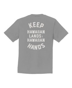 Keep Hawaiian Lands in Hawaiian Hands Youth T-Shirt Grey