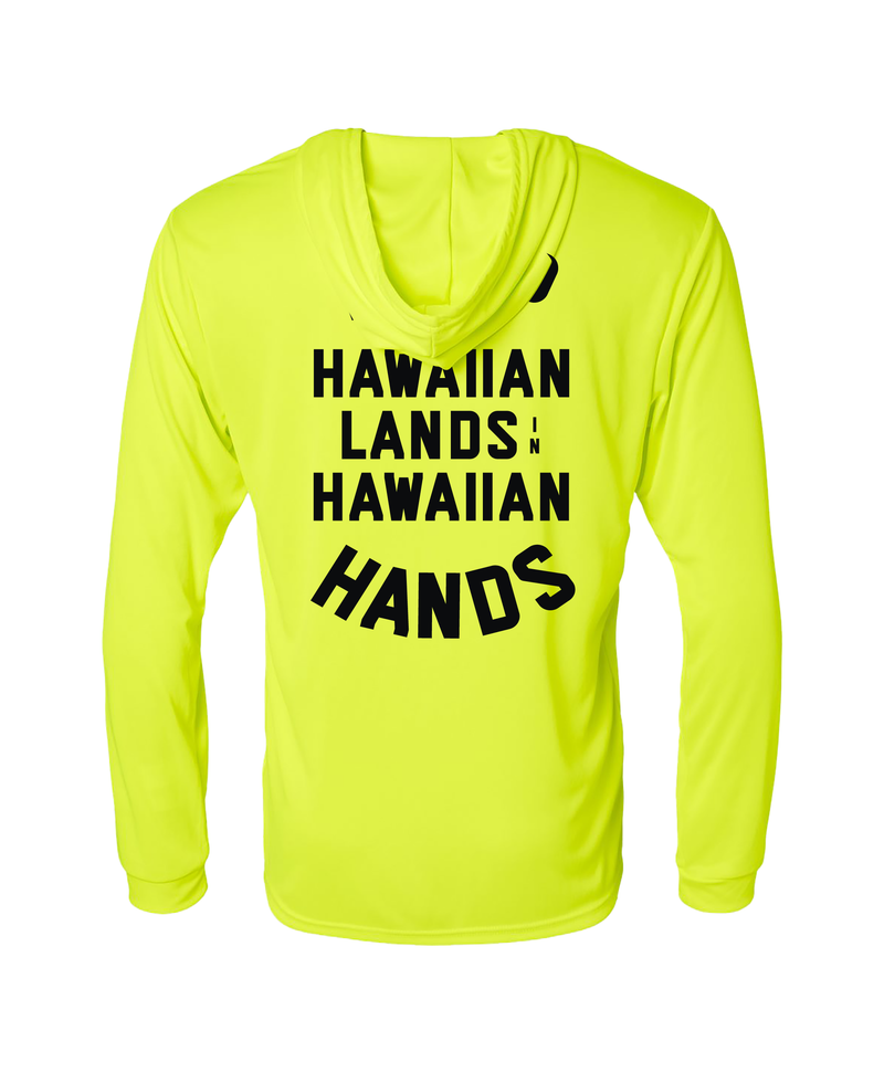 Keep Hawaiian Lands in Hawaiian Hands Hooded Long Sleeve Drifit