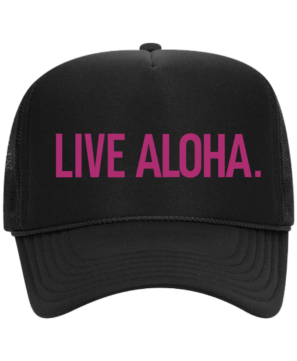 Live Aloha Pink on Black Trucker