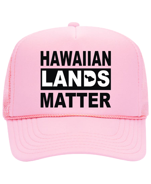 Hawaiian Lands Matter Maui Pink Trucker Hat