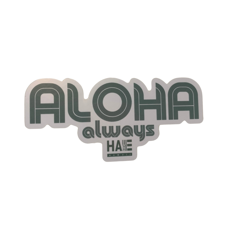Aloha Always Decal