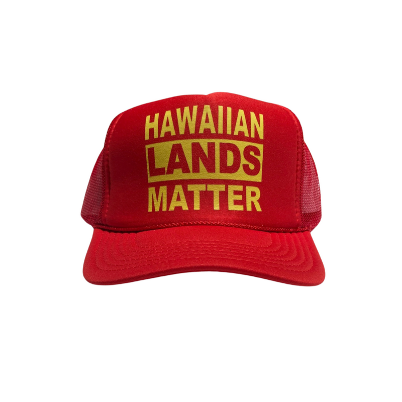 Hawaiian Lands Matter Trucker Hat Red