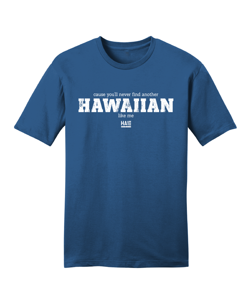 Hawaiian Like Me T-Shirt